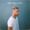 Girl and a City, Vol.1 - EP