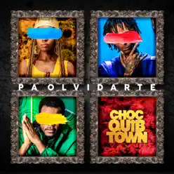 Pa' Olvidarte - Single - Choc Quib Town