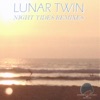 Lunar Twin - Coral Sea (Daytona Under the Water Remix)