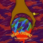 Heavy Crownz - Fungshway