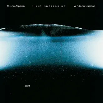 First Impression by Misha Alperin & John Surman song reviws