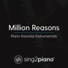 Sing2Piano - Million Reasons (Originally Performed by Lady Gaga)