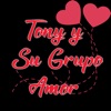 Tony Y Su Grupo Amor