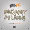 Stream & download Money Pilin (feat. Johnny Cinco) - Single