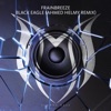 Frainbreeze, Seven24 & RIB - Black Eagle (Ahmed Helmy Remix)