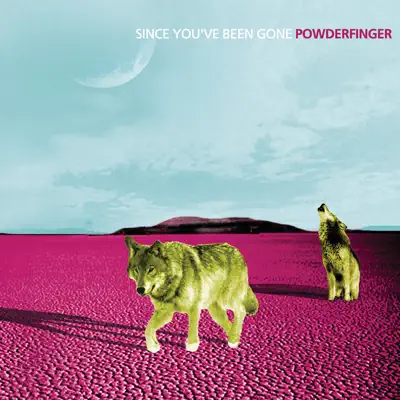 Since You've Been Gone - EP - Powderfinger