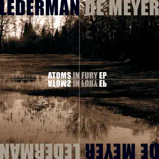 descargar álbum Lederman De Meyer - Atoms In Fury EP