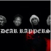 Dear Rappers - Single