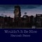 Wouldn't It Be Nice - Hannah Bates lyrics
