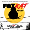 Fat Kat Riddim - EP