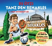 DJ Ötzi - Tanz den Rehakles