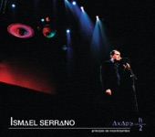 Ismael Serrano - Principio de Incertidumbre (Live)