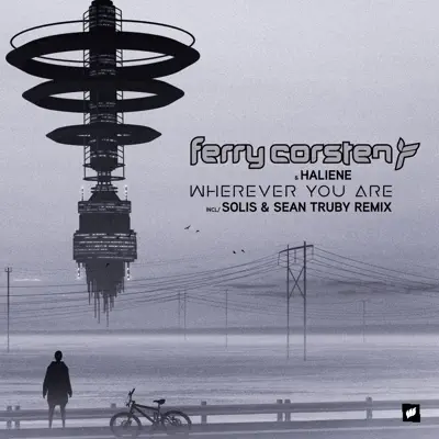 Wherever You Are (feat. HALIENE) - EP - Ferry Corsten