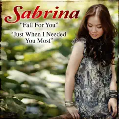 Fall for You / Just When I Needed You Most - Single by Sabrina album reviews, ratings, credits