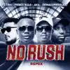 No Rush (Remix) [feat. AKA & Okmalumkoolkat] - Single album lyrics, reviews, download