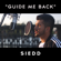 Guide Me Back - Siedd