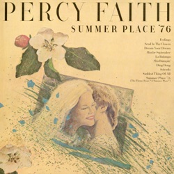 Percy Faith - Summer Place '76 (From "A Summer Place")