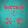 Heartache (Remix) - Single