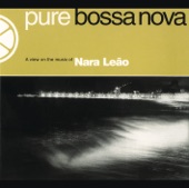 Pure Bossa Nova: Nara Leão artwork