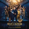 Night At the Museum: Secret of the Tomb (Original Motion Picture Soundtrack) artwork