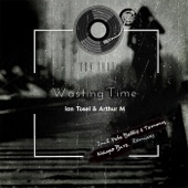 Wasting Time - EP artwork