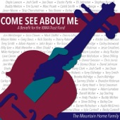 The Mountain Home Family - Come See About Me