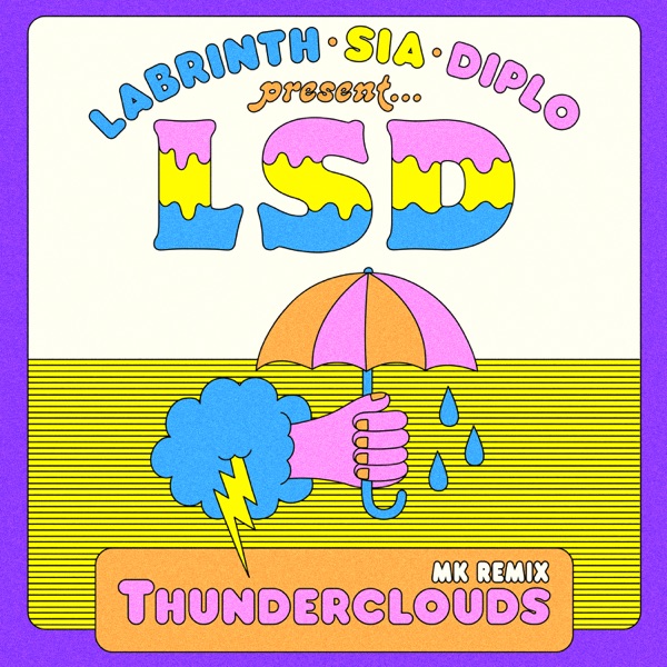 LSD - Thunderclouds (feat. Sia, Diplo & Labrinth)