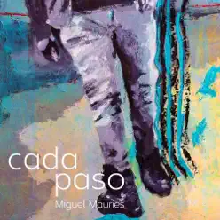 Cada Paso - Miguel Mauries