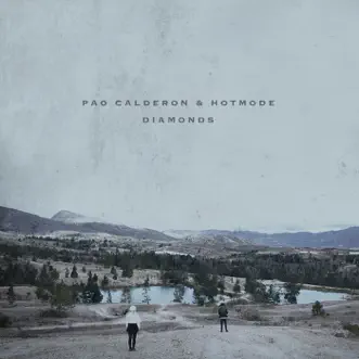 Diamonds - Single by Pao Calderon & Hotmode album reviews, ratings, credits