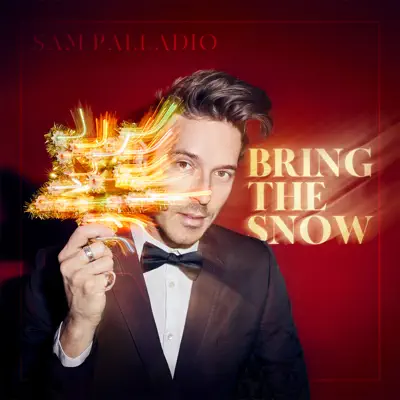 Bring the Snow - Single - Sam Palladio
