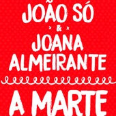 A Marte (feat. Joana Almeirante) artwork