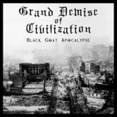 Grand Demise of Civilization - The Cleansing Void