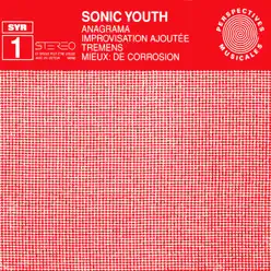 Anagrama (Syr 1) - EP - Sonic Youth Anagrama (Syr 1) - EP - Sonic Youth