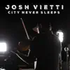 City Never Sleeps - Single album lyrics, reviews, download