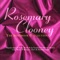 How Long Has This Been Going On - Rosemary Clooney lyrics