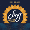 Ellie Holcomb - Sing: Creation Songs  artwork