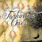 Fortunate Ones - Lay Me Down