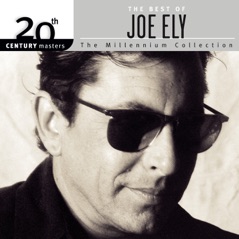 20th Century Masters - The Millennium Collection - The Best of Joe Ely