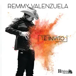 Te Invito - Single - Remmy Valenzuela