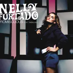 Promiscuous - Single (feat. Timbaland) - Single - Nelly Furtado