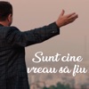 Sunt Cine Vreau Sa Fiu - Single