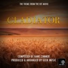 Gladiator - Now We Are Free - Main Theme - Single