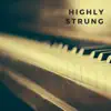 Highly Strung - Single album lyrics, reviews, download