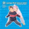 Songs That Jesus Said