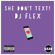 She Don't Text Afrobeat - DJ Flex