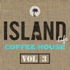 Island Life Coffee House, Vol. 3