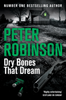 Peter Robinson - Dry Bones That Dream (Abridged) artwork