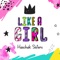 Like a Girl - Haschak Sisters lyrics