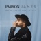 Only You - Parson James lyrics