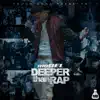 Deeper than Rap (feat. Peezy) - Single album lyrics, reviews, download